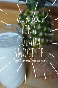 How To Make A Pina Colada Smoothie