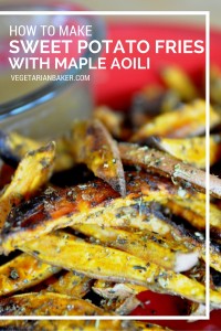 How To Make Baked Sweet Potato Fries with Maple Aioli