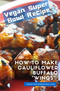 How To Make Cauliflower Buffalo "Wings" | Vegan Super Bowl Snack