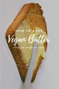 How To Make Vegan Butter