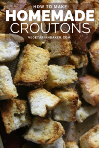 How To Make Homemade Croutons