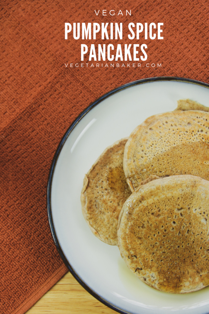 How To Make Vegan Pumpkin Spice Pancakes